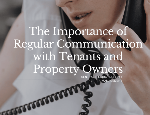 The Importance of Regular Communication with Tenants and Property Owners